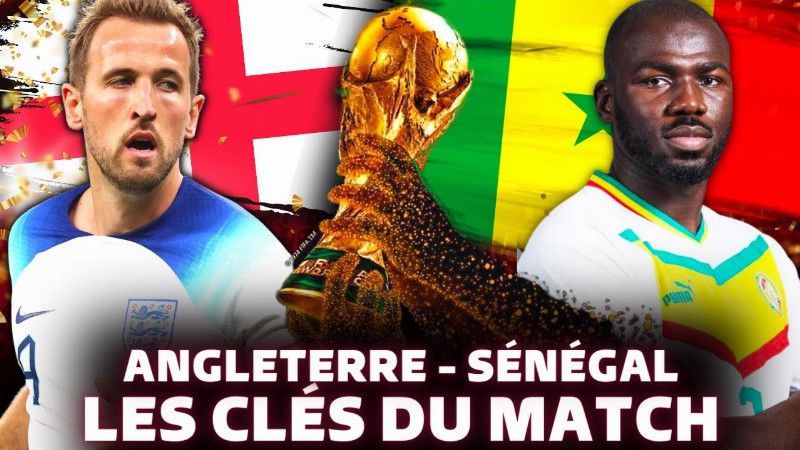 🏴󠁧󠁢󠁥󠁮󠁧󠁿 Angleterre - Senegal 🇸🇳 : Les Lions Peuvent-ils Créer L'exploit ?
