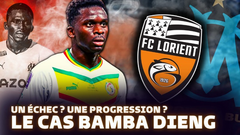 image 0 🇸🇳 Bamba Dieng De L'om à Lorient ? Pourquoi Son Cas Divise ?