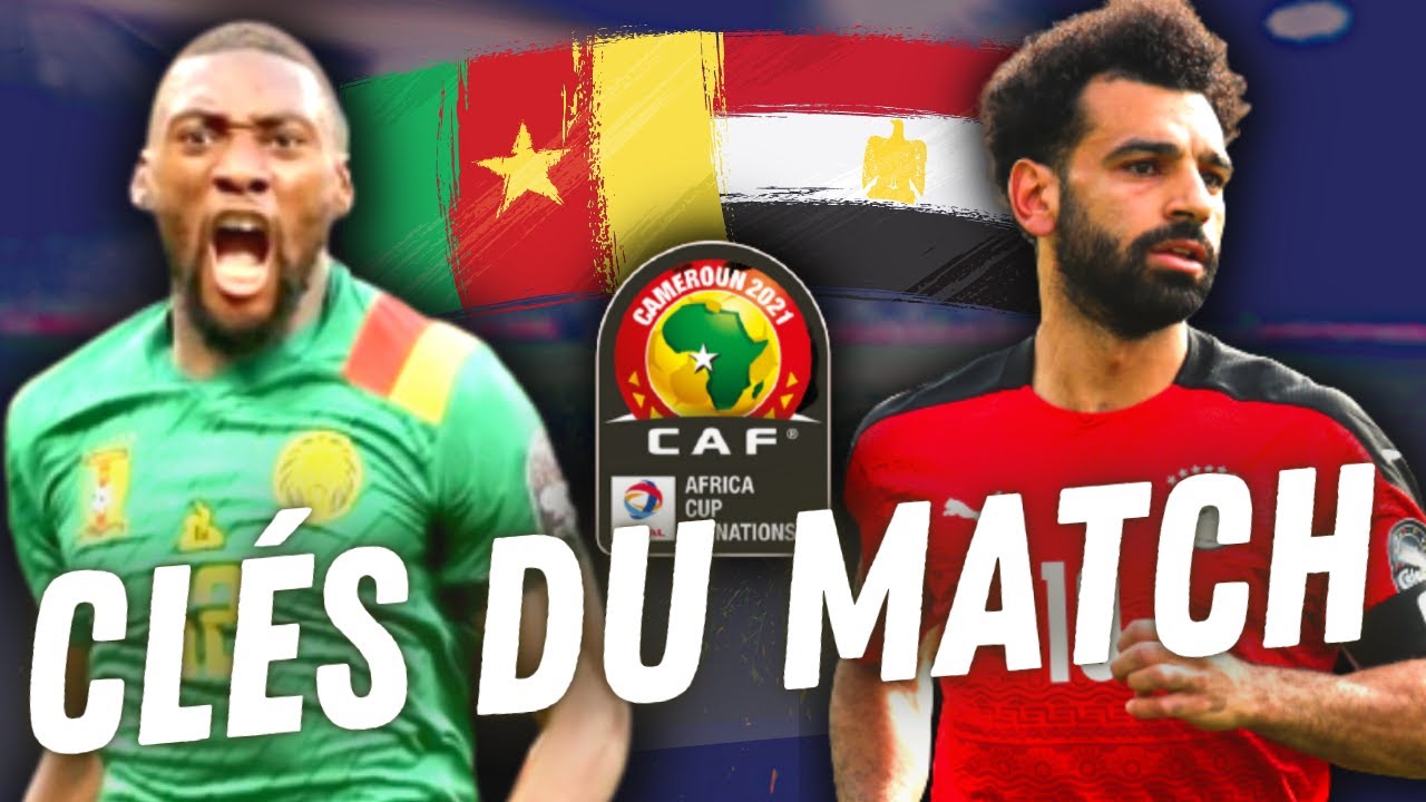 image 0 🔥 Cameroun - Egypte Can 2022: Les Clés Du Match Et Mon Pronostic