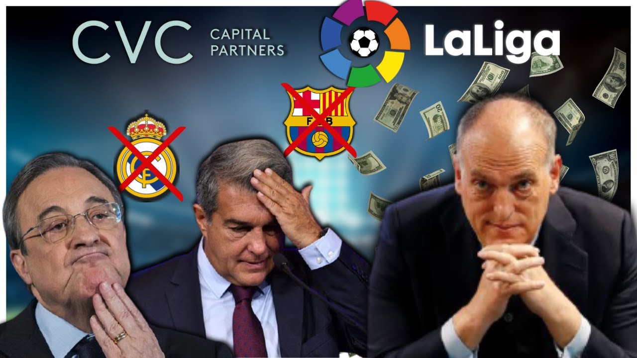 🇪🇸 Cvc Capital Partners X La Liga: Les Enjeux De Cet Accord