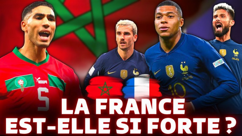image 0 🇲🇦 Le Maroc Doit-il Craindre L'équipe De France ? L'analyse 🇫🇷