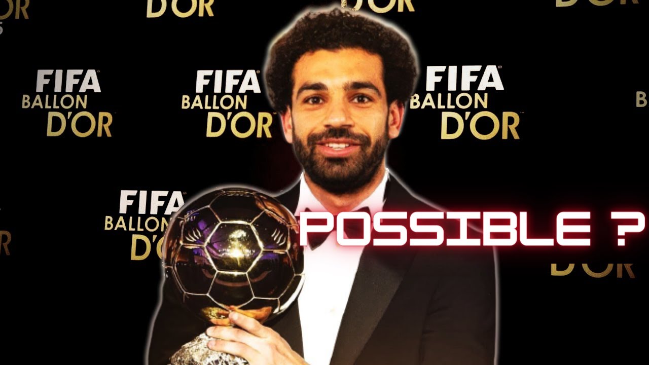 👑 Le Mohamed Salah 2021 Peut-il Remporter Le Ballon D'or ?