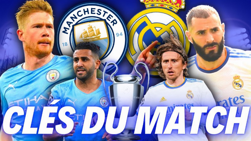 image 0 🏆 Manchester City - Real Madrid: Les Clés Du Match Et Mon Pronostic