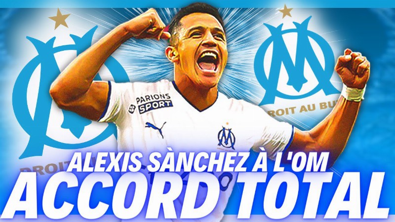 🔥 Mercato Om : Alexis Sanchez C’est Fait !!! Ses 4 DÉfis à Relever !