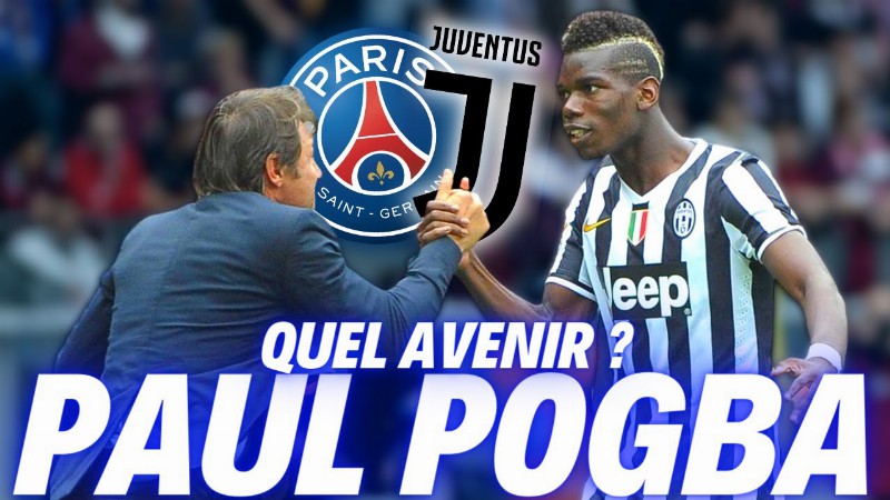 🇫🇷 Pogba Vers La Juventus Ou Au Psg ? Un Choix Lié à Antonio Conte ?