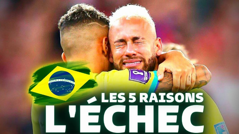 ❌ Pourquoi Le Bresil Est Encore ÉliminÉ De La Coupe Du Monde ? (5 Raisons)