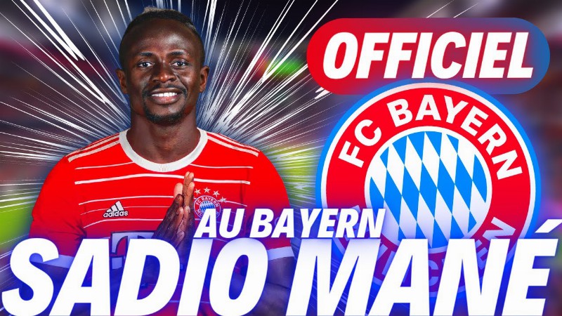 🇸🇳 Sadio Mane Au Bayern Pour 40m€ !! Officiel !! Analyse Du Transfert