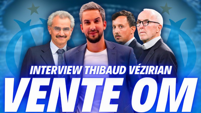 🔥 Vente Om : Thibaud Vezirian Confirme  La Vente Est FaÎte !